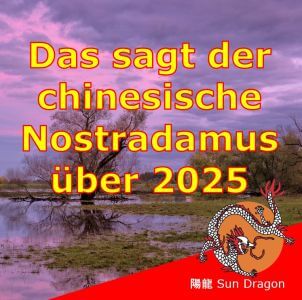 chinesische Nostradamus 2025