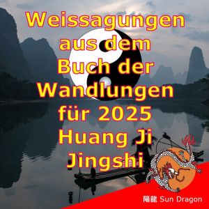 Yijing-Weissagungen für 2025